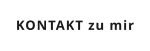 KONTAKT zu mir
